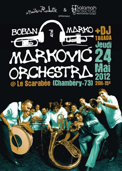 Boban & Marko Markovik Orchestra et DJ Tagada